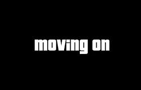 Moving On
